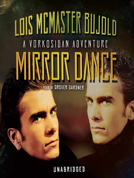 Title details for Mirror Dance by Lois McMaster Bujold - Available
